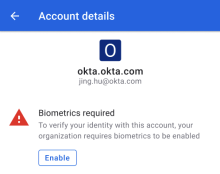 Image of an Okta Verify message that appears when biometrics is required